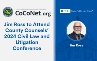 Jim-Ross-to-Attend-County-Counsels-2024-Civil-Law-and-Litigation-Conference